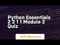 Python essentials 2 2 1 1 module 2 quiz