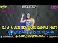 Download Lagu DJ A A AKU BERJUANG SAMPAI MATI X DJ TAKAN PISAH + ORANG YANG SALAH || DUGEM REMIX TERBARU 2024
