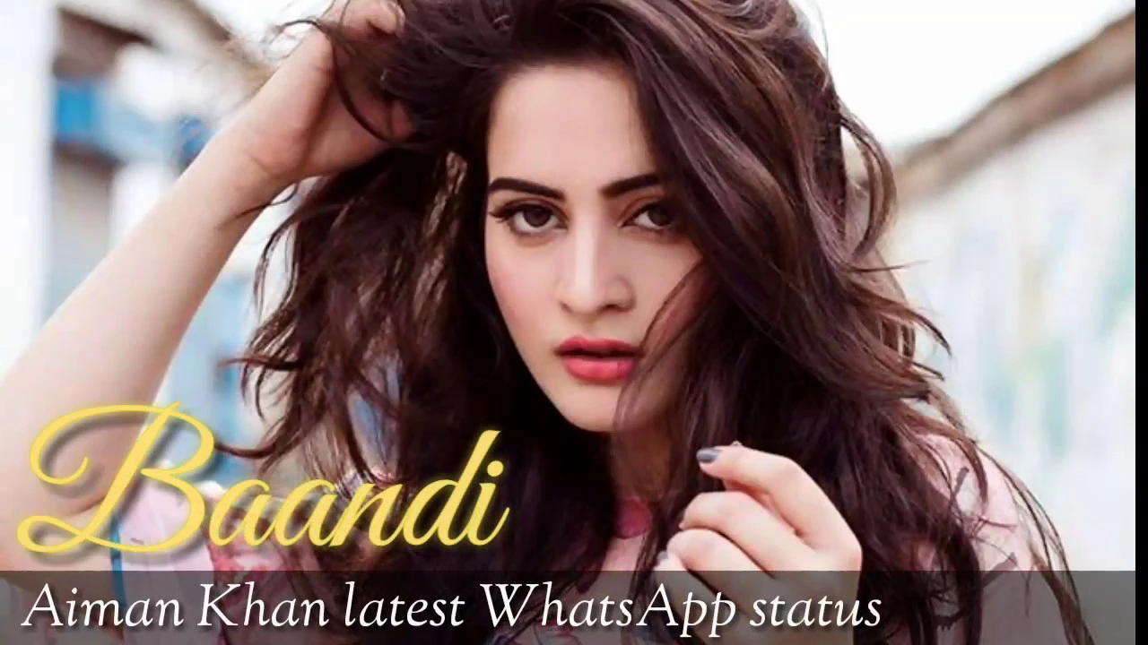 Baandi OST Drama 2018 Aiman khan latest WhatsApp status