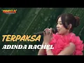 Download Lagu TERPAKSA ADINDA RACHEL-LIVE AMUNTAI