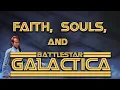 Download Lagu Faith, Souls, and Battlestar Galactica