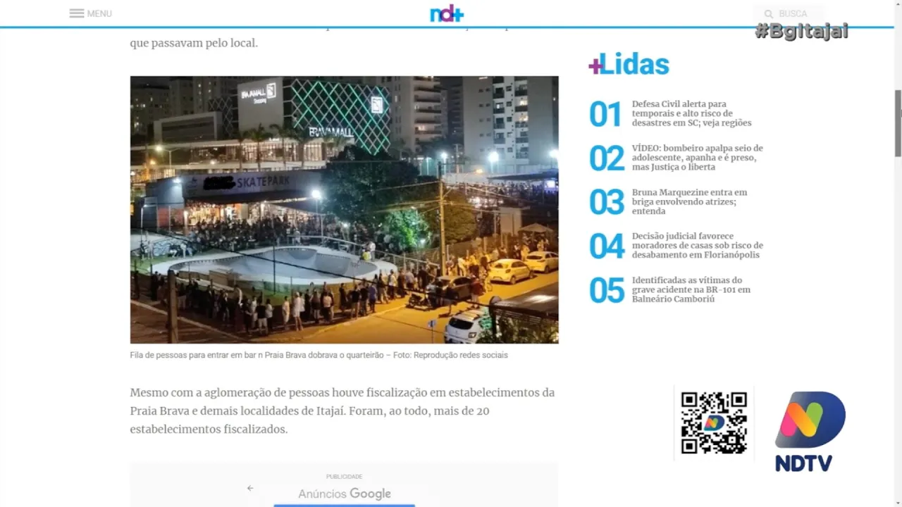 Fim de semana de baladas lotadas na região, na praia Brava teve fila para entrar em um desses locais