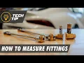 How To Measure NPT Fittings With Common Household Items