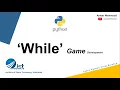 Python Game While Loops In Python Python Tutorials For Absolute Beginners In Urdu Hindi