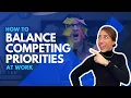 How To PRIORITIZE Tasks At Work In 3 Easy Steps