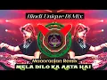 Download Lagu Mela Dilo Ka Aata Hai Remix | High Gain Remix | Mela | Sonu Nigam |  Dj Manoranjan Mix @djegra1