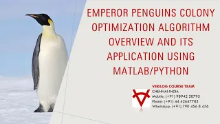 EMPEROR PENGUINS COLONY OPTIMIZATION ALGORITHM OVERVIEW AND ITS APPLICATION USING MATLAB PYTHON