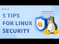 Bulletproof Your Linux Server 5 Essential Tips for Rock-Solid Security