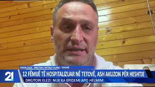 12fëmijë të hospitalizuar në Tetovë,ASH akuzon për heshtje!Drejtori Elezi:Nuk ka epidemic apo helmim