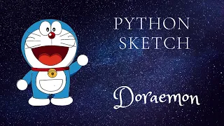 Doraemon Sketch with Python Turtle