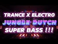 Download Lagu DJ JUNGLE DUTCH - TRANCE X ELECTRO SUPER BASS TERBARU 2023