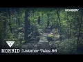 Listener Tales 86 Morbid Podcast