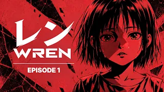 Wren Episode 1 | OpenArt Original Series Premiere