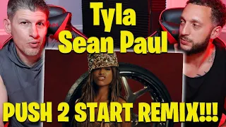 tyla sean paul push 2 start remix official music video reaction 