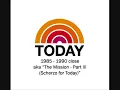 NBC's Today theme - aka "The Mission Part III (Scherzo for Today)"