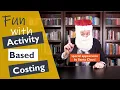 Activity Based Costing Step by step