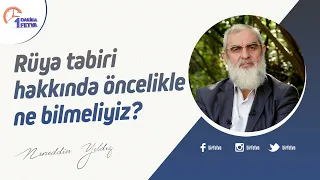 Rüya tabiri hakkında öncelikle ne bilmeliyiz?