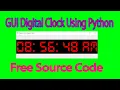 How To Make GUI Digital Clock Using Python Free Source Code