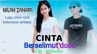 cinta berselimut dosa nilam zahara lagu slow rock sedih terbaru slow rock melayu indonesia