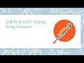 API Testing Using Postman Part 16 End to End Testing How to write JavaScript code in Postman