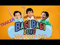 Download Lagu WARKOP DKI - BAGI-BAGI DONG !!! ( TRAILER VERSI LAYAR TANCEP )