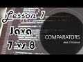 Comparators - Java 7 vs Java 8 JDTechTips