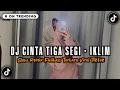 Download Lagu DJ CINTA TIGA SEGI SLOW REMIX VIRAL TIKTOK FULLBASS 2025