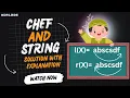 Chef and String codechef solution chef and string solution with explanation
