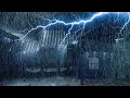 Download Lagu Terrible Stormy Night to Sleep Instantly | Powerful Rainstorm on Tin Roof \u0026 Intense Thunder Sounds