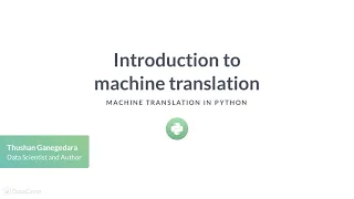 Python Tutorial Introduction to machine translation