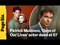 Patrick Muldoon Days of Our Lives and Melrose Place actor dead at 57 from heart attack