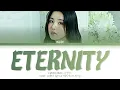 Lagu KWON EUNBI (권은비)- 'ETERNITY' Lyrics (Color coded lyrics Han/Rom/Eng)