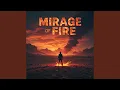 Lagu Mirage of Fire