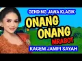 Download Lagu ONANG ONANG MRABOT GENDING JAWA KLASIK KAGEM JAMPI SAYAH.
