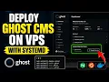 How to configure Ghost CMS deployment on VPS with systemd - Complete Guide