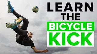 bicycle kick tutorial master these football skills