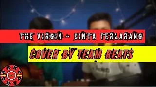 Download PARODI + COVER BEATBOX CINTA TERLARANG ( The Virgin) MP3