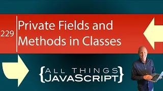 ES2022 Class Private Fields and Methods