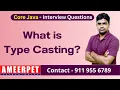What is Type casting in Java Ameerpet Technologies By Srinivas