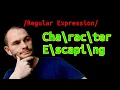 Regular Expressions Explained - Character Escaping Part 5