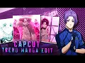 Advanced Manga Edit Tutorial In Capcut Reo And Nagi Trend Edit Tutorial