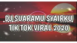 dj suaramu syairku tik tok viral full bass