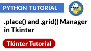 place and grid Manager in Tkinter Tkinter Python Tutorial PyPower
