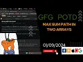 Max sum path in two arrays gfg potd today POTD GFG Problem of the Day C