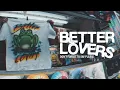 Download Lagu Better Lovers - Don't Forget To Say Please (OFFICIAL MUSIC VIDEO)