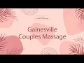 Gainesville Couple Massage