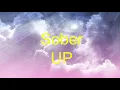 Sober Up - AJR (Lyrics) ft. Rivers Cuomo