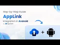 Integrate AppsOnAir s AppLink for Android Complete Guide