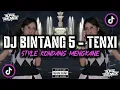 Download Lagu DJ BINTANG 5 - TENXI STYLE KONDANG MENGKANE VIRAL TIKTOK 2025 !!! 