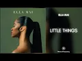 Download Lagu Ella Mai - Little Things (432Hz)